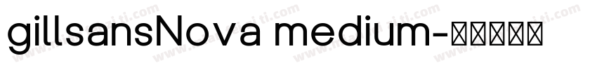 gillsansNova medium字体转换